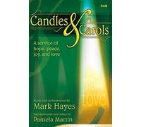 Candles And Carols: A Service Of Hope, Peace, Joy, And Love