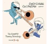 Candoli, Conte & Carl Fontana - The Complete Phoenix Recording
