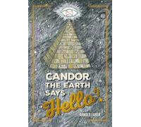 Candor, The Earth Says Hello?