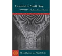 Candrakirti's Middle Way Madhyamakavatara Chapter 6 - Shoryu Katsura - Wisdom Publications - ebook (ePub) - Livre