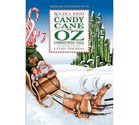Candy Cane An Oz Christmas Tale