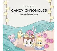 Candy Chronicles: Easy Coloring Book