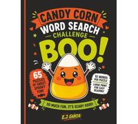 Candy Corn Word Search Challenge: Large Print Word Search Puzzles Filled with Sweet Halloween Treats, Candy Adventures, and Family-Friendly Fun