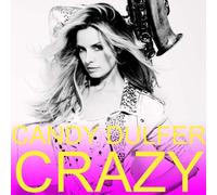 CANDY DULFER - Crazy [Import allemand]