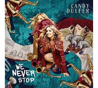 Candy Dulfer – We Never Stop – CD – Digipak