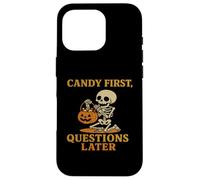 Candy First Questions Later - Squelette d'halloween Amusant Coque pour iPhone 16 Pro