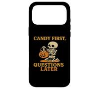 Candy First Questions Later - Squelette d'halloween Amusant Coque pour iPhone 17 Pro Max