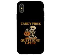 Candy First Questions Later - Squelette d'halloween Amusant Coque pour iPhone X/XS