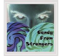 Candy from Strangers - Candy from Strangers