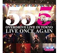 CANDY GO!GO! ONEMAN LIVE~555bpm OVERDRIVE LIVE IN TOKYO~