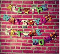 Candy Hearts – All the Ways You Let Me..