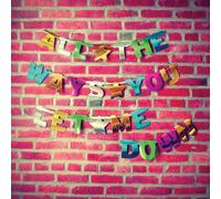 Candy Hearts All the Ways You Let Me Down (Vinyl) 12" Album