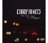 Candy Hearts – The Best Ways to Disappear – Album vinyle 12"