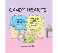 Tommy Siegel – Candy Hearts