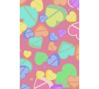 Candy Hearts Composition | Valentines Day | No AI | Paperback | 100 pages | 6x9 inches | College Ruled |