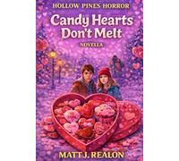 Candy Hearts Don’t Melt