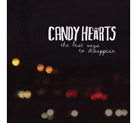 Candy Hearts The Best Ways To Disappear (CD) Album