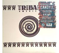 Candy J - Shoulda Known Better [Vinyl LP]