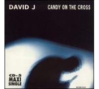 Candy on the Cross by David J