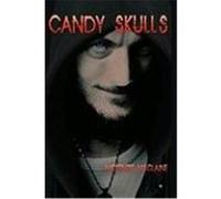Candy Skulls MacLaine, McKenzie (Auteur)