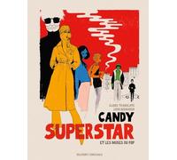 Candy Superstar et les muses du pop – Bande dessinée cartonnée – Delcourt