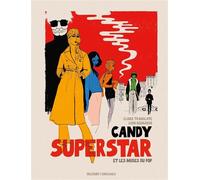 Candy Superstar et les muses du pop – Bande dessinée cartonnée – Delcourt