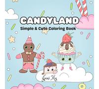 Candyland: Simple & Cute Candy Coloring Book