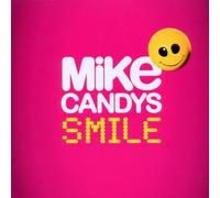 Candys,Mike - Smile [Import]