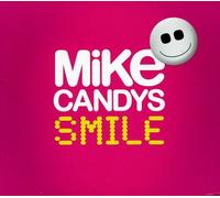 MIKE CANDYS "SMILE" 2 CD NEW