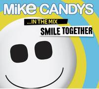 Candys,Mike - Smile Together-in The Mix [Import]