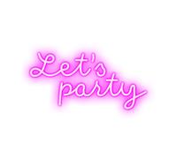 Candyshock LED Décorative Let's Party - Néon LED sur Plexi, USB-A, Fixation Murale Incluse -Rose