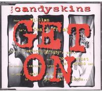 Candyskins, The - Get on [Import]