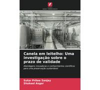 Canela Em Leitelho: Uma Investigação Sobre O Prazo De Validade