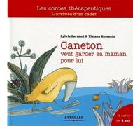 Caneton veut garder sa maman pour lui L'arrivée d'un cadet. A partir de 4 ans. - Sylvie Sarzaud - Organisation Eds D' - broché - Album jeunesse dès 3 ans