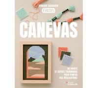 Virginie Baudouin – Canevas – 40 points et autres techniques pour pimper vos réalisations – Broché