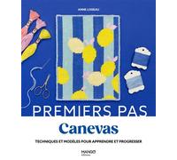 Canevas Techniques et modèles pour apprendre et progresser - Anne Loiseau - Mango - broché - Guide