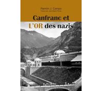 Canfranc et l'or des nazis