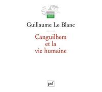 Canguilhem Et La Vie Humaine