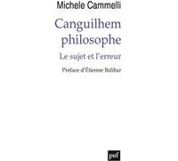Canguilhem philosophe: Le sujet et l'erreur