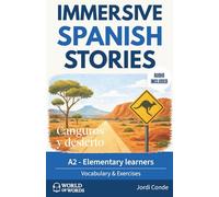CANGUROS Y DESIERTO: A full-length Spanish novel (200 pages) with plenty of images and exercises for elementary learners. 24 chapters + full audio. A2 level