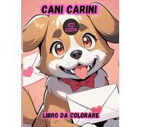 cani carini libro da colorare: 50 pagine da colorare per alleviare lo stress e divertirsi