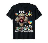 Caniche autistique It's OK To Be Different Autism Support Hope T-Shirt
