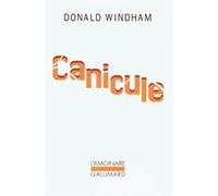 Canicule Donald Windham (Auteur), Elisabeth Van Rysselberghe (Traduction)