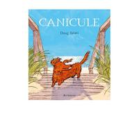 Canicule - Doug Salati - Le Genevrier - cartonné - Album jeunesse