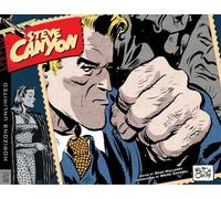 Caniff, Milton - Steve Canyon Volume 1: 1947-1948