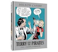 Caniff, Mr. Milton - Terry and the Pirates - the Master Collection 7: 1941 - Raven, Evermore