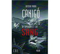 Canigò d'amour et de sang