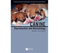 Canine Reproduction and Neonatology by Greer & Marthina L. College of Veterinary Medicine & University of Georgia & Atlanta & USA Marthina L Greer, (Auteur)