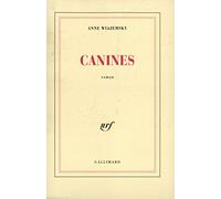Canines - Prix Goncourt des Lycéens 1993