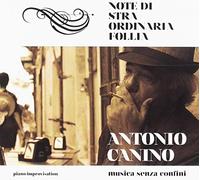 Canino Antonio - Note Di Stra.Ordinaria Follia [Import]